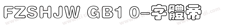 FZSHJW GB1 0字体转换